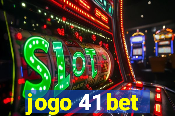 jogo 41 bet